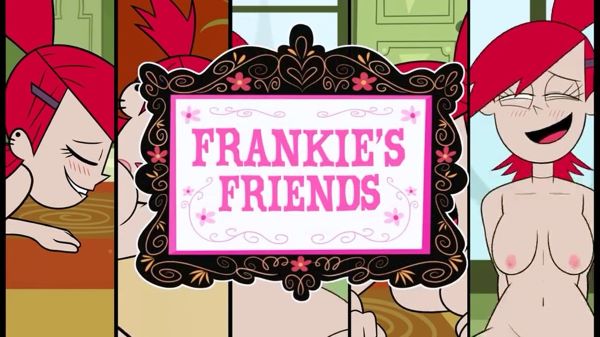 Foster Home Imaginary Friends Frankie Porn - Frankie's Friends - Rule 34 Porn